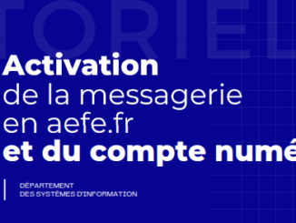 Image tutoriel d’activation de la messagerie @aefe.fr et du compte numérique ORION